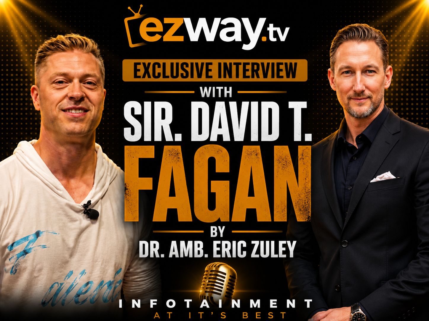 Exclusive Interview with Sir David Fagan by Dr Amb Eric Zuley